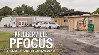 Pflugerville Pfocus #34 - Shelter Improvements