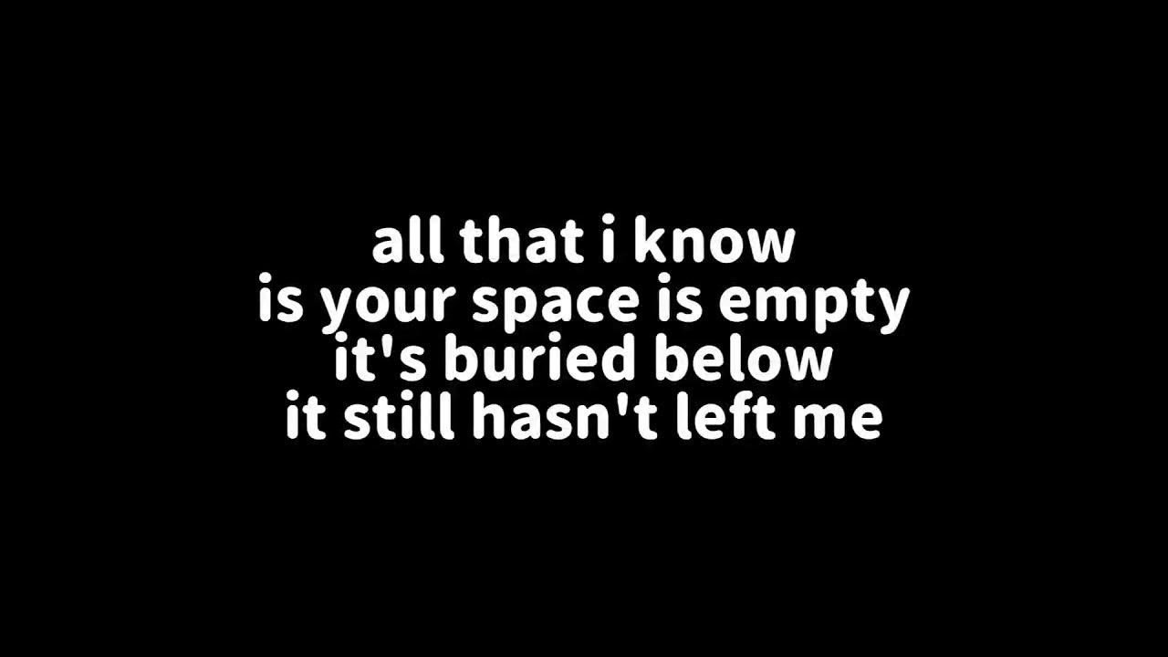 The Story So Far Empty Space Lyrics