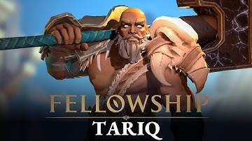 Fellowship - Character Spotlight: Tariq