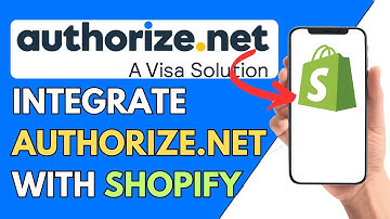 How To Integrate Authorize.Net With Shopify (2024)