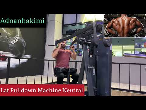Lat Pulldown Machine Neutral Grip
