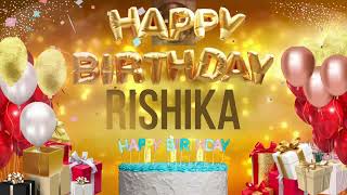 RiSHiKA - Happy Birthday Rishika