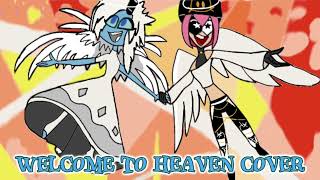 Welcome to Heaven Cover by Little Pan-Cake, ‎@EepsyCreepsy , and ‎@Hiba3ditz  