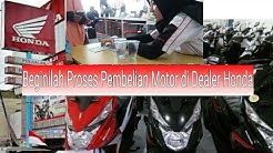 BELI MOTOR DI DEALER HONDA BAYAR CASH - Durasi: 9.32. BELI MOTOR DI DEALER HONDA BAYAR CASH - Durasi: 9.32.