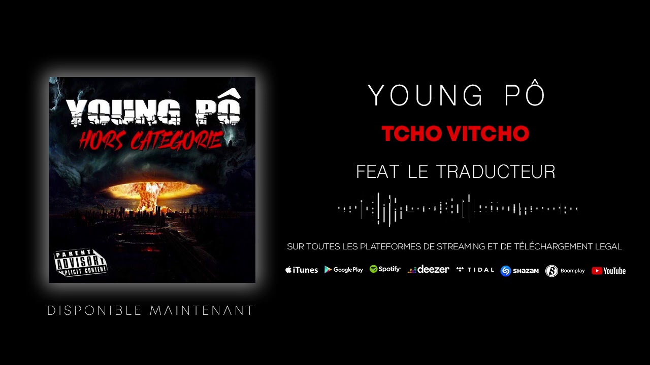 Young Pô Feat. Le Traducteur - Tcho Vitcho (Intro)(Son officiel)