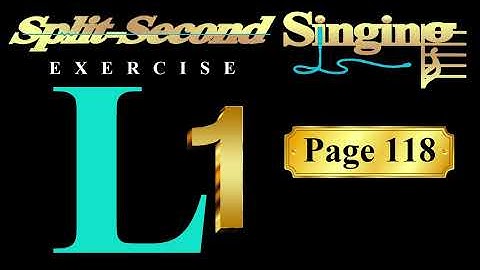 Split-Second Singing Exercise L1
