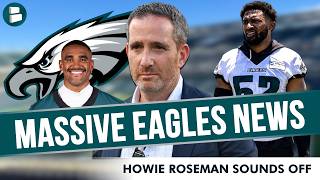 Philadelphia Eagles Fans Get MASSIVE NEWS From Howie Roseman On Jonathan Greenard, Makai Lemon, Ertz