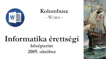 Kolumbusz - 2009. október középszintű informatika érettségi: szövegszerkesztés