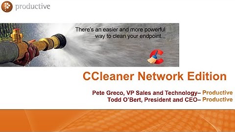 CCleaner Network Professional Webinar
