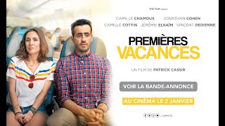 Bande annonce Premières vacances 