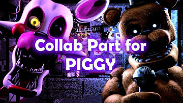 (FNAF SFM) Behind The Mask COLLAB PART FOR PIGGY