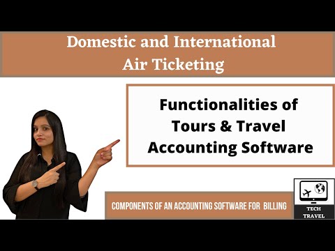 Domestic and International Air Ticketing in an accounting software| Tour & Travel Agent| Tech Travel