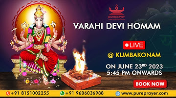 Participate in Sri Varahi Amman Devi Homam LIVE from Kumbakonam