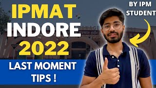 All the best ! | Last minute Tips for IPMAT Indore 2022 | IPM Indore 2022 | Tips by IPM student