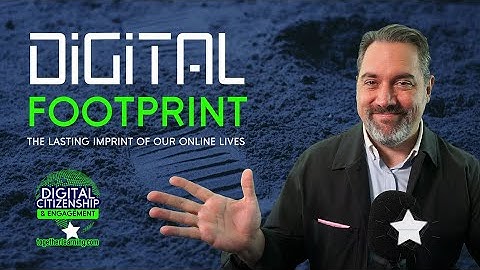 Understanding Your Digital Footprint - Digital Citizenship Basics with Together Learning