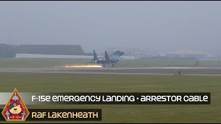 EMERGENCY LANDING ACED F-15E STRIKE EAGLE HYDRAULICS ISSUE CATCHES ARRESTOR CABLE • RAF LAKENHEATH