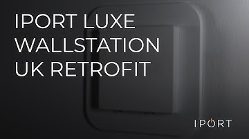 IPORT LUXE WallStation UK retrofit |  Installation