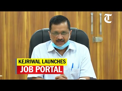 Delhi CM Kejriwal launches a job portal, appeals to traders to join hands to revive economy