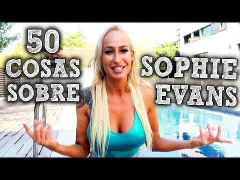 50 Cosas sobre Sophie Evans