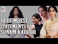 Top 10 Dumbest Statements by Sonam Kapoor | Top 10 | Brainwash