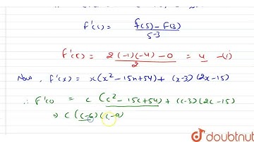 Verify lagranges mean value theorem for the\nfunction\nf(x)=(x-3)(x-6)(x-9 ) on the interval [3,...