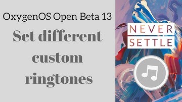 Set different custom ringtones for each contact - OnePlus 3 OxygenOS