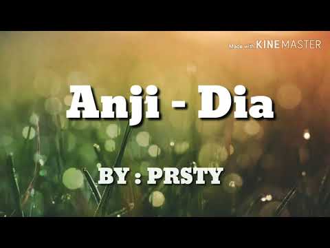 anji---dia-(lyrics)
