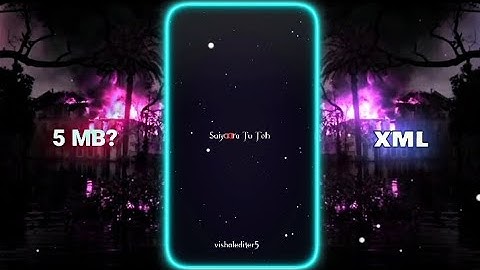 SAIYAARA NEW TREND ❤️‍🩹🙃 XML FILE ALIGHT MOTION 📈💕|| NEW TREND XML👀💥||NEW XML FILE🍒🦋