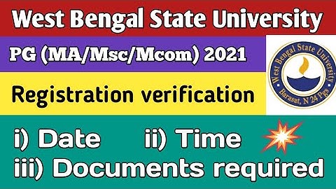 WBSU Physical Registration  Verification PG 2021 full Schedule details|MA Msc Mcom Admission 2021