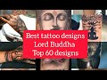 Buddha tattoo  lord buddha tattoo designs  gautam buddha portrait tattoo top buddha tattoo design