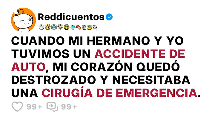 Cuando Mi HERMANO Y Yo Tuvimos Un ACCIDENTE De AUTO, Mi CORAZÓN Quedó DESTROZADO Y Necesitaba Una...