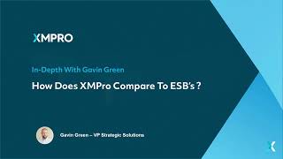 How Does XMPro Compare To ESBs (Enterprise Service Buses)?