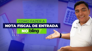 COMO FAZER A NOTA FISCAL DE ENTRADA NO BLING #BlingERP #bling #lojavirtual #AulaBling