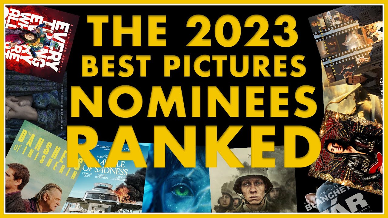 the 2023 best picture nominees ranked - YouTube