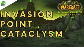 Burning Crusade Classic Invasion Point Cataclysm
