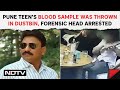 Pune Crash News | Pune Teen&#39;s Blood Sample Was Thrown In Dustbin, Forensic Head Arrested