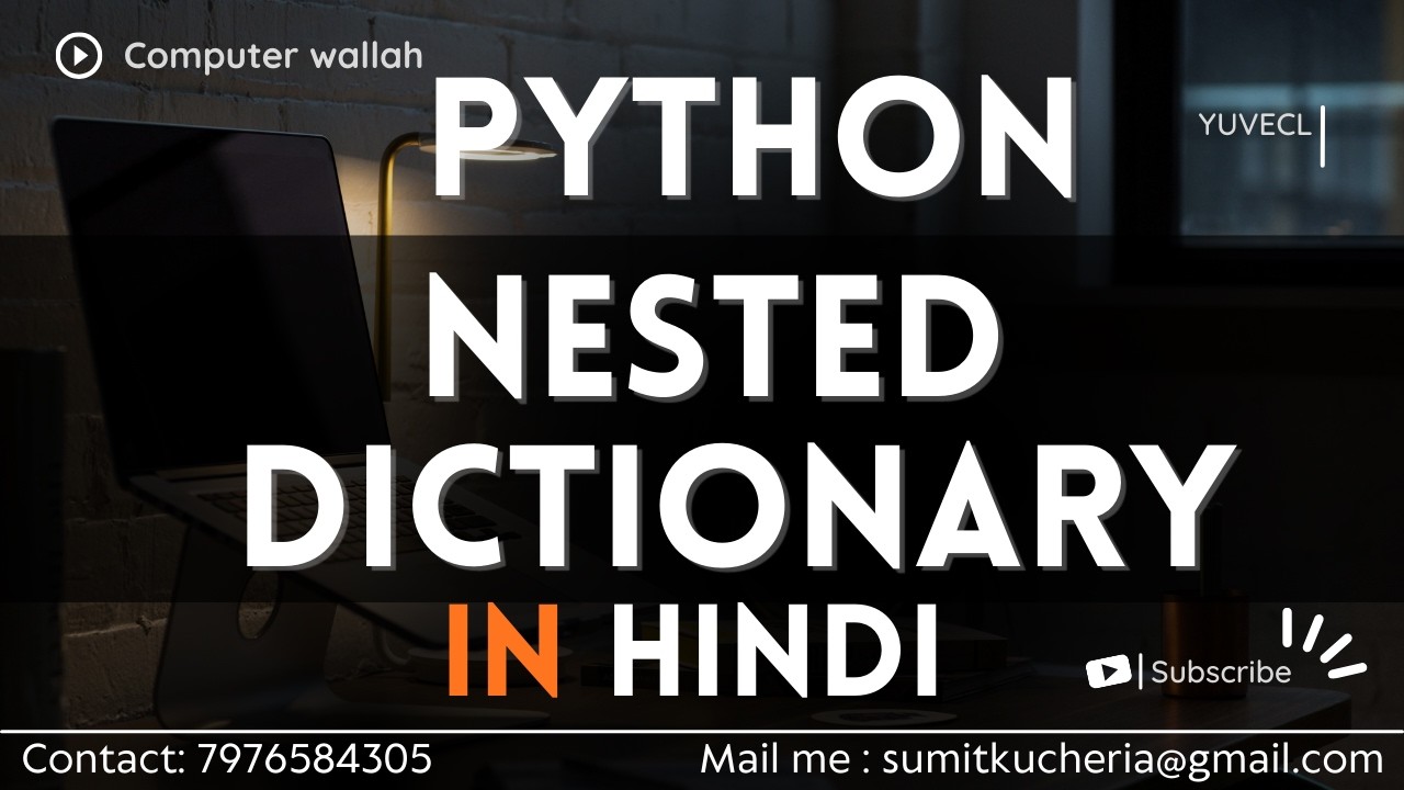 73 Nested Dictionaries in Python in hindi by sumit sir - YouTube