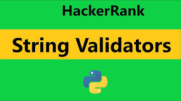 #16 Hackerrank String Validators Solution - Python | Hackerrank Python