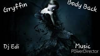 Gryffin ft. Maia Wright - Body Back (Lyrics) 

♫Dj Edi♫