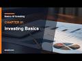 01 Investing Basics | Basics Of Investing