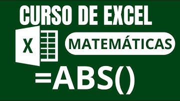 FUNCIÓN ABS - CURSO EXCEL