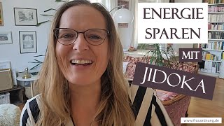Energie sparen mit Lean Management: JIDOKA im Haushalt - 5 Beispiele