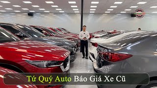 Giá Xe Ô tô Cũ Siêu Lướt tại Tứ Quý Auto | P9 Tháng 4-2024