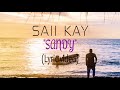 Saii kay  sandy lyric