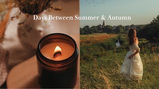 Slow \& cozy days on the cusp of autumn | between summer and fall | blackberry picking | DIY candles
