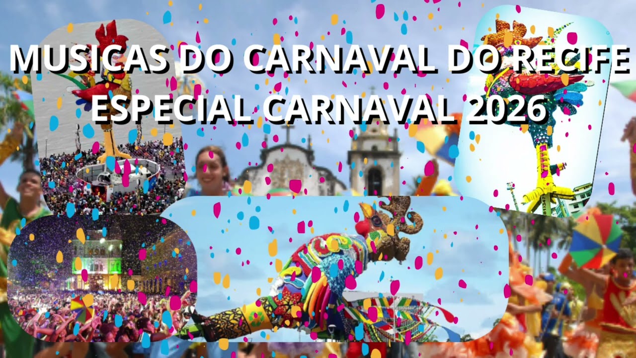 🔥 ESPECIAL CARNAVAL DO RECIFE 2026, AS MAIS TOCADAS!🎶
