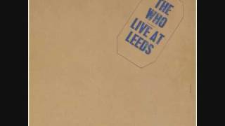 Miniatura de vídeo de "Tommy Can You Hear Me - The Who (Live at Leeds)"