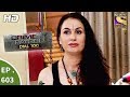 Crime Patrol Dial 100 - क्राइम पेट्रोल - Superstition Part 2 - Ep 603 - 13th September, 2017