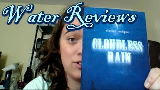 Water Reviews - Cloudless Rain by Avalon Roselin