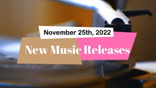 25th Nov 2022 - Music New Releases - Flaming lips, The cure and more ...